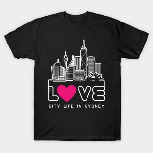 Love City Life in Sydney T-Shirt